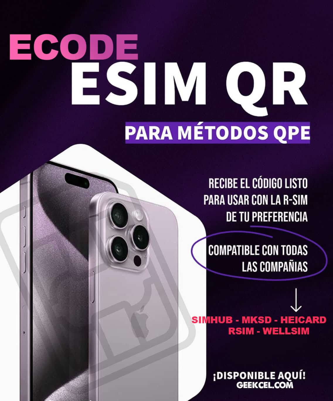 ECODE para eSIM Gen&eacute;rica M&eacute;todo QPE desbloqueo iPhone QR estable